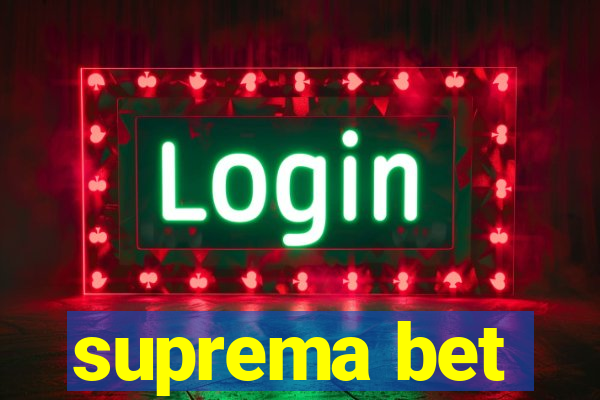 suprema bet